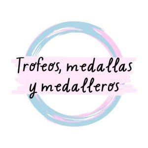 Trofeos , medallas y medalleros